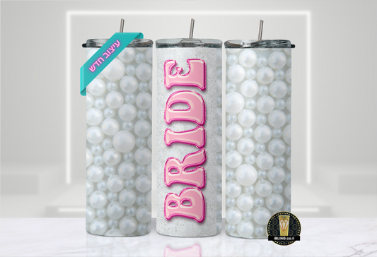 BRIDE PEARL Tumbler,pink and white pearls Design, balloon style font,doll design,20oz Straight Tumbler